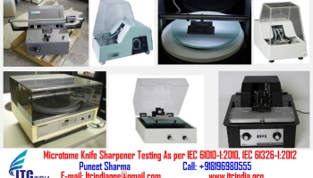 Microtome Knife Sharpener Testing As per IEC 61010-12010, IEC 61326-12012