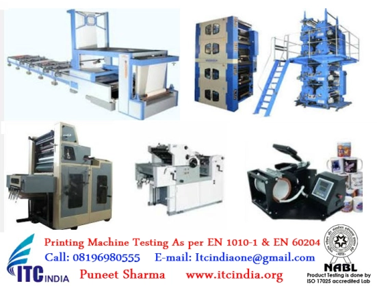 Printing Machine Testing As per EN 1010-1 EN 60204