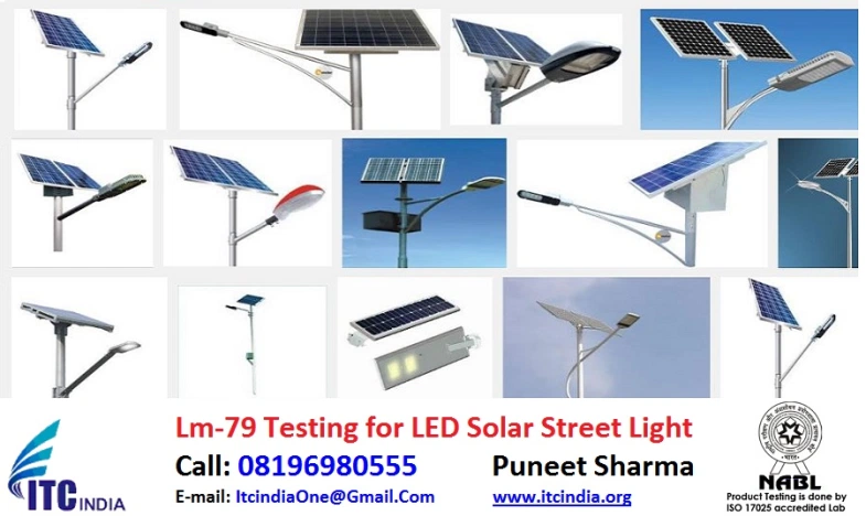 LM-79 Testing for LED Solar Street Light | LM-79 Test Report | lm 79 testing labs in India
