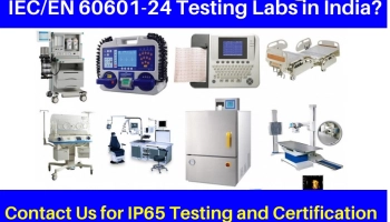 Are You looking for IEC/EN 60601-24 Testing Labs in India