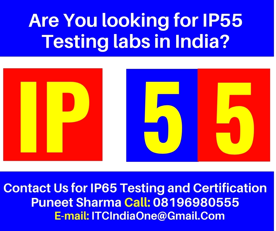 Are You looking for IP55 Testing labs in India?