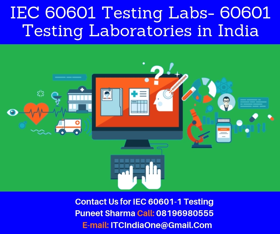 EN/IEC 60601 Testing Labs- 60601 Testing Laboratories in India