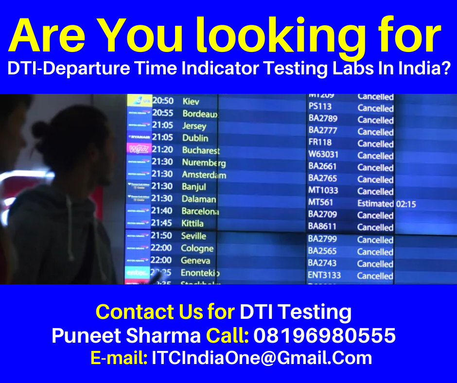  DTI-Departure Time Indicator Testing Labs In India?