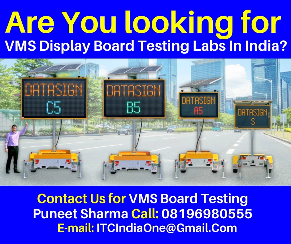 Are You Looking for VMS Display Board Testing Labs In India?